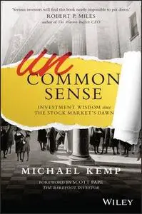 Uncommon Sense: Investment Wisdom Since the Stock Market's Dawn (Repost)