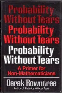 Probability Without Tears