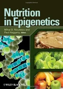 Nutrition in Epigenetics (repost)