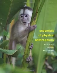 Essentials of Physical Anthropology, 9th edition