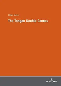 The Tongan Double Canoes