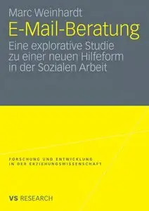 E-Mail-Beratung: Eine explorative Studie zu einer neuen Hilfeform in der sozialen Arbeit