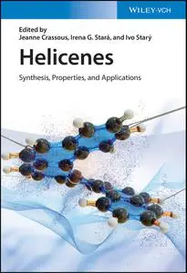 Helicenes: Synthesis, Properties, and Applications