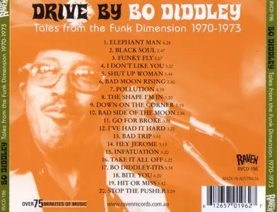 Bo Diddley - Drive by Bo Diddley: Tales From the Funk Dimension 1970-1973 (2004) {Raven Records ‎RVCD-196}
