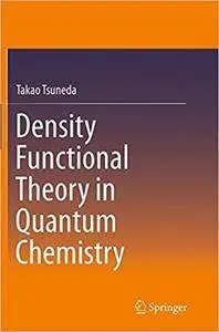 Density Functional Theory in Quantum Chemistry (Repost)