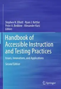 Handbook of Accessible Instruction and Testing Practices: Issues, Innovations, and Applications, Second Edition (Repost)