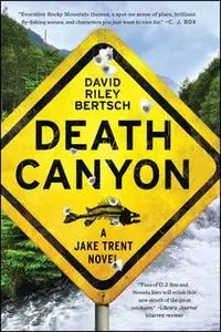 «Death Canyon» by David Riley Bertsch