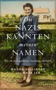 Magda Hellinger, Maya Lee - Die Nazis kannten meinen Namen