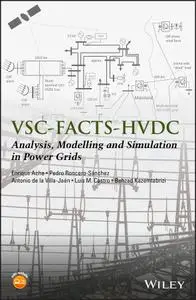 VSC-FACTS-HVDC: Analysis, Modelling and Simulation in Power Grids