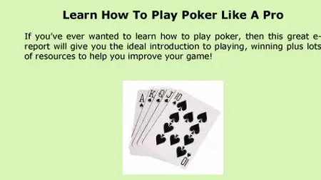 Learn How To Play Poker Like A Pro 