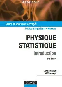 Christian Ngô, Hélène Ngô - Physique statistique - 3ème édition