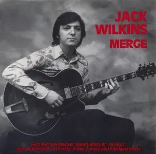 Jack Wilkins - Merge (1977)