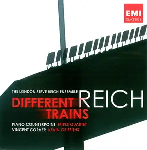 The London Steve Reich Ensemble - Steve Reich: Different Trains; Piano Counterpoint; Triple Quartet (2011)