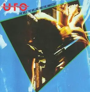 UFO - The Wild, The Willing And The Innocent (1981) (2009 Remaster)