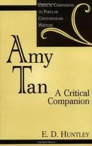 Amy Tan: A Critical Companion