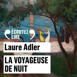 Laure Adler, "La voyageuse de nuit"