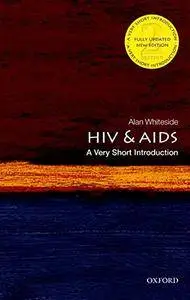 HIV & AIDS: A Very Short Introduction, 2nd Edition