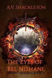 «The Eyes of Bel Nishani» by A. V Shackleton