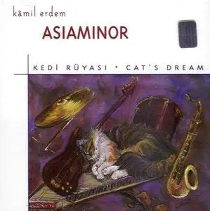 Asiaminor - Kedi Ruyası / Cat's Dream [1997]