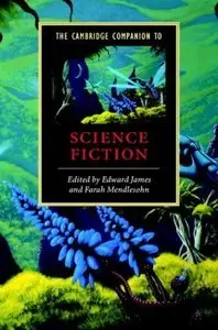 The Cambridge Companion to Science Fiction (repost)