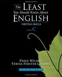 The Least You Should Know About English: Writing Skills, Form C (10th edition) [Repost]