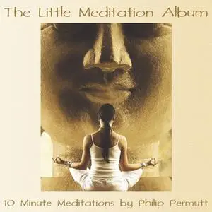 «The Little Meditation» by Philip Permutt