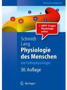 Physiologie des Menschen: mit Pathophysiologie (Auflage: 30)