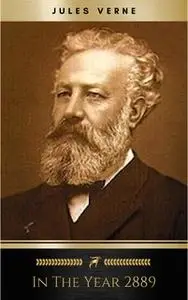 «In the Year 2889» by Jules Verne