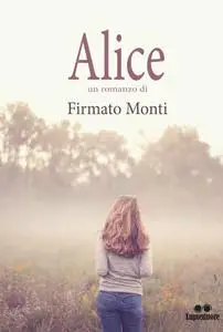 Firmato Monti - Alice
