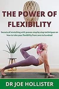 The Power of flexibility