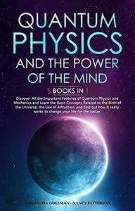 Quantum Physics and The Power of the Mind