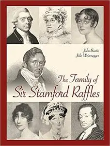 The Family of Sir Stamford Raffles