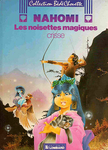 Nahomi - Tome 1 - Les Noisettes Magiques