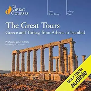 Great Tours: Greece and Turkey, from Athens to Istanbul [Audiobook]