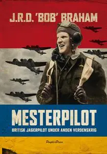 «Mesterpilot» by Bob Braham