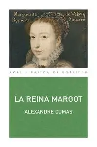 «La reina Margot» by Alexandre Dumas