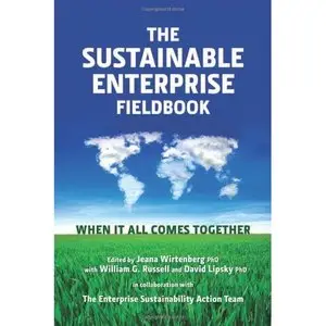 The Sustainable Enterprise Fieldbook: When it All Comes Together