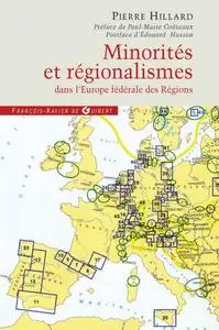 Pierre Hillard, "Minorités et régionalismes dans l'Europe fédérale des Régions"