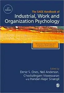The SAGE Handbook of Industrial, Work & Organizational Psychology: Volume 1: Personnel Psychology and Employee Performance