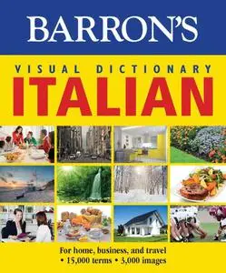 Barron's Visual Dictionary: Italian: For Home, Business, and Travel