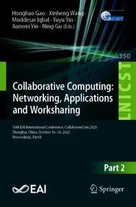 Collaborative Computing: Networking, Applications and Worksharing (Repost)