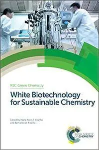 White Biotechnology for Sustainable Chemistry
