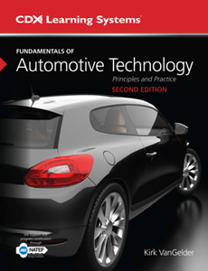 Fundamentals of Automotive Technology : Principles and Practice, Second Edition