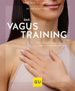 Ellen Fischer - Das Vagus-Training