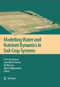 Modelling water and nutrient dynamics in soil-crop systems