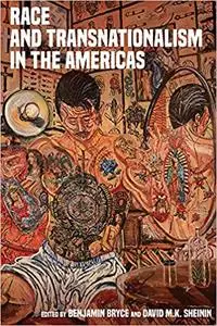 Race and Transnationalism in the Americas