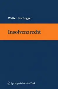 Lehrbuch Insolvenzrecht. Österreichisches Recht