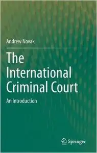 The International Criminal Court: An Introduction