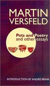 Pots and Poetry and Other Essays