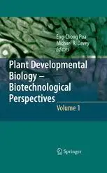 Plant Developmental Biology - Biotechnological Perspectives: Volume 1